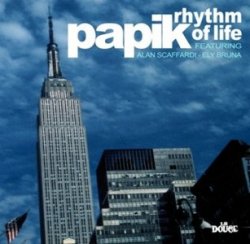 Papik - Rhythm Of Life (2009)