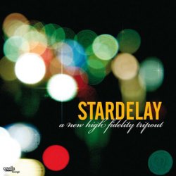 Stardelay - A New High Fidelity Tripout (2008)