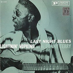Lightnin' Hopkins & Sonny Terry - Last Night Blues (2009)