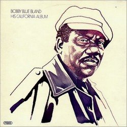 Bobby Blue Bland - His California Album (1973)