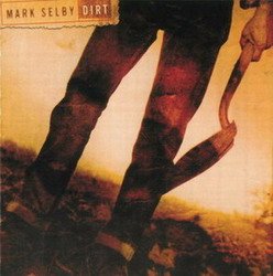 Mark Selby - Dirt (2002)