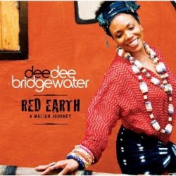 Dee Dee Bridgewater - Red Earth (A Maliam Journey) (2007)