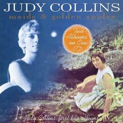 Judy Collins - Maids & Golden Apples [2 Lps on 1 CD] (2001)