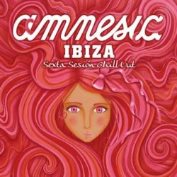 Amnesia Ibiza Sexta Sesion Chill Out (2010)
