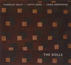 Vladislav Delay, Antye Greie, Craig Armstrong - The Dolls (2005)