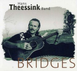 Hans Theessink Band - Bridges (2004)