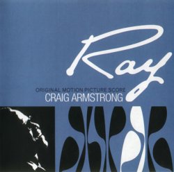 Craig Armstrong - Ray (OST) (2004)