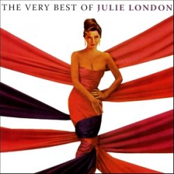 Julie London - The Very Best Of Julie London (2005) 2CDs
