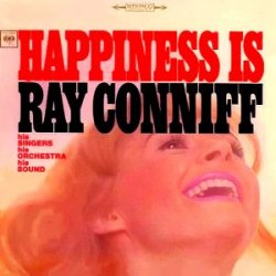 Ray Conniff - Happiness Is Ray Conniff (1966)