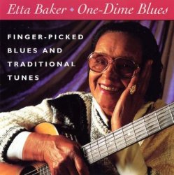Etta Baker - One Dime Blues (1991)