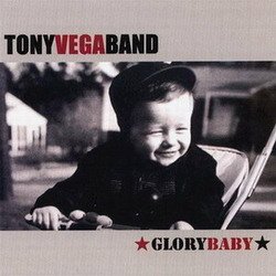 Tony Vega Band - Glory Baby (2007)