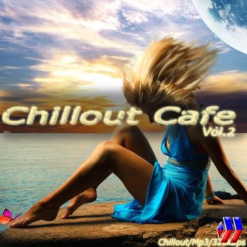Chillout Cafe Vol.2 (2010)