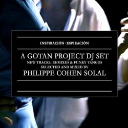 Gotan Project - Inspiracion - Espiracion (A Gotan Project DJ Set) (2004)