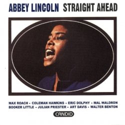 Abbey Lincoln - Straight Ahead (1961)