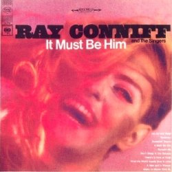Ray Conniff - It Must Be Him (1968)