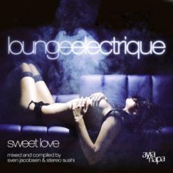 Lounge Electrique - Sweet Love (2010) 2CDs