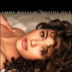Emmy Rossum - Inside Out (2007)