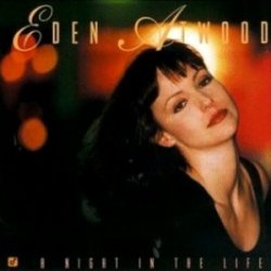 Eden Atwood - A Night in the Life (1996)