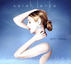 Sarah Lenka - Am I Blue (2008)