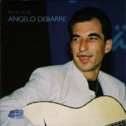 Angelo Debarre - Portrait Of Angelo Debarre (2002)