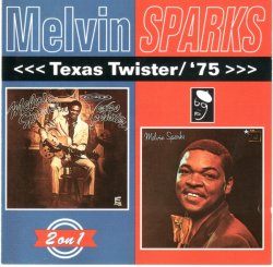 Melvin Sparks - Texas Twister/'75 (1995)