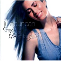Julia Duncan - The Love Lounge (2008)