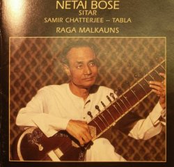 Netai Bose - Raga Malkauns (2001)