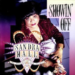 Sandra Hall - Showin' Off (1995)