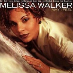 Melissa Walker - May I Feel (1997)