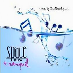 Space Ibiza Tranquil [mixed by Jose Maria] (2010) 2CDs