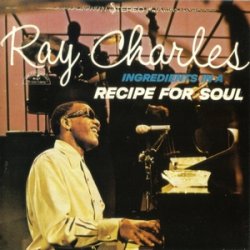 Ray Charles - Ingredients In A Recipe For Soul (1990)