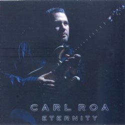 Carl Roa - Eternity (2007)