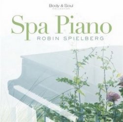 Robin Spielberg - Spa Piano (2006)