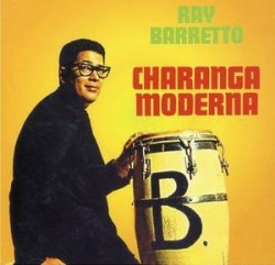Ray Barretto - Charanga Moderna (1962)