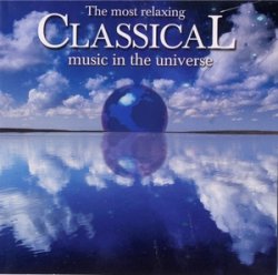 The Most Relaxing Classical Music In The Universe (2003) 2CDs