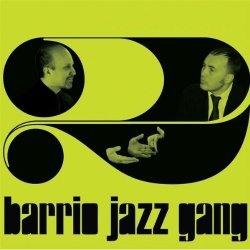 Barrio Jazz Gang - Vol. 2 (2010)