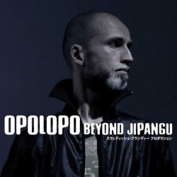 Opolopo - Beyond Jipangu (2009)