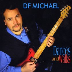 DF Michael - Dances and Walks (2009)