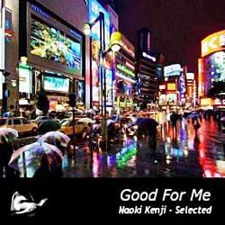 Naoki Kenji - Good For Me (2009)