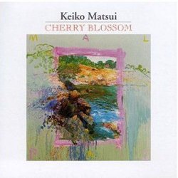Keiko Matsui -  Cherry Blossom (1992)