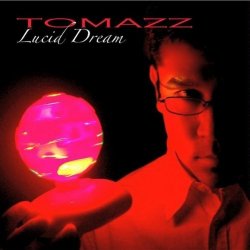 Tomazz - Lucid Dream (2010)