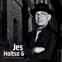 Jes Holts&#248; & Morten Wittrock Band - Jes Holts&#248; & Morten Wittrock Band (2010)