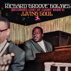 Richard "Groove" Holmes - Living Soul [LP] 1966