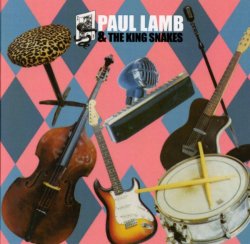 Paul Lamb & The King Snakes - Paul Lamb & The King Snakes (1990)