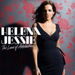 Helena Jessie - The Law Of Attraction (2009)