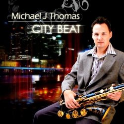 Michael J Thomas - City Beat (2010)