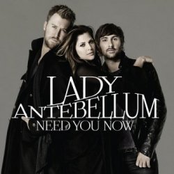 Lady Antebellum – Need You Now (2010)