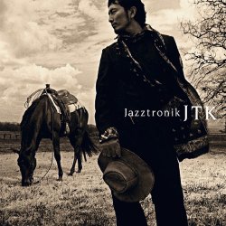 Jazztronik - JTK (2008)