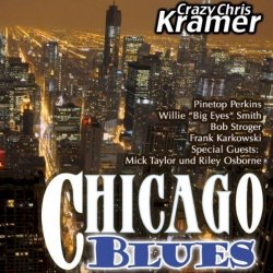 Crazy Chris Kramer - Chicago Blues (2010)
