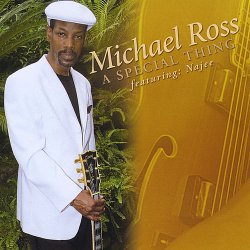 Michael Ross - A Special Thing (2009)